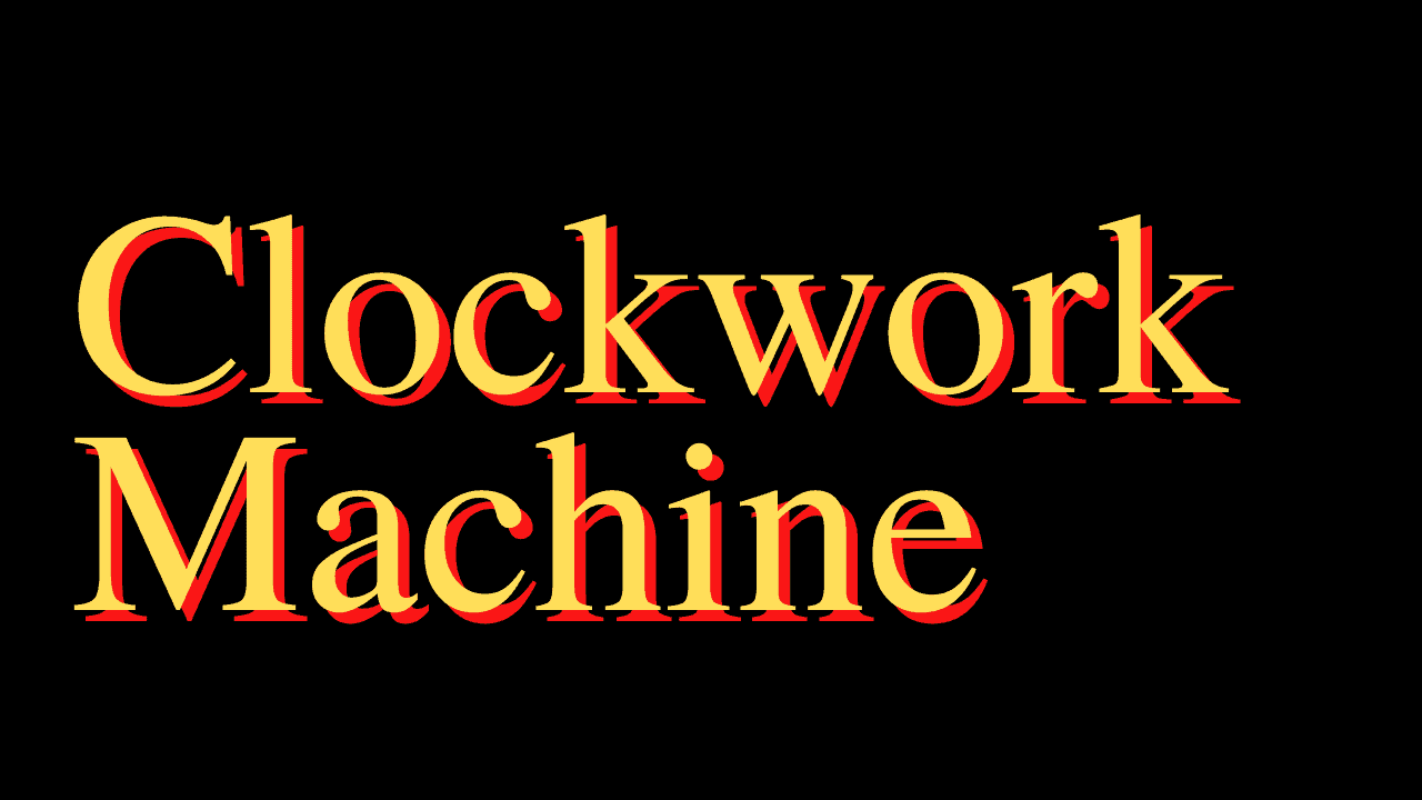 David Mills, Mike Long – Clockwork Machine - IM-Courses