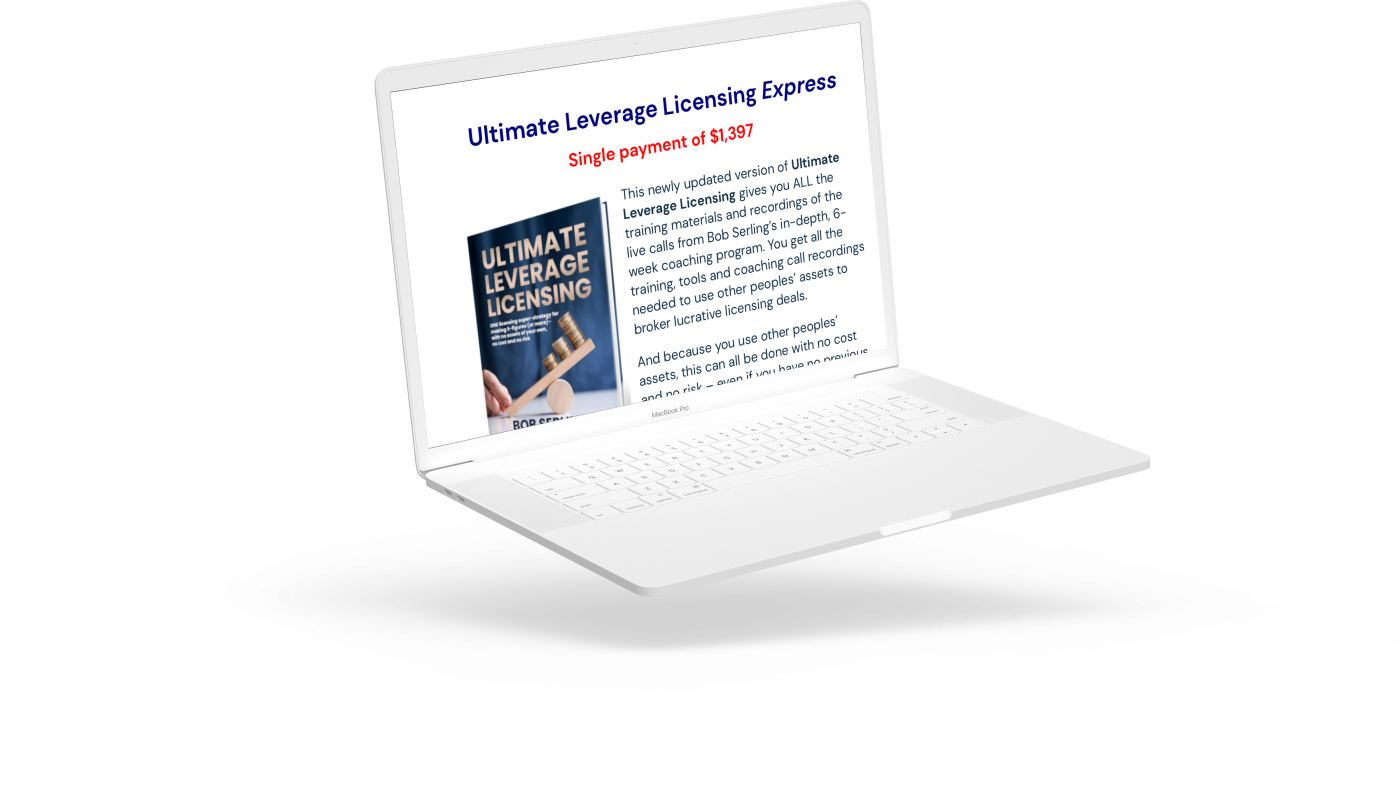Bob Serling – Ultimate Leverage Licensing Express – IM-Courses