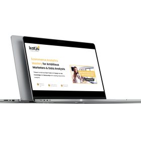 Katja Loom Academy - Ecommerce Analytics Mastery