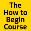 Michael Bungay Stanier - The How to Begin Course