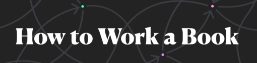 Nick Milo - How to Work a Book