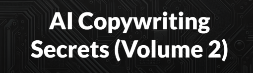 Drop Dead Copy - AI Copywriting Secrets (Volume 2)