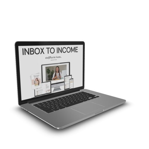 Stephanie Kase - Inbox To Income