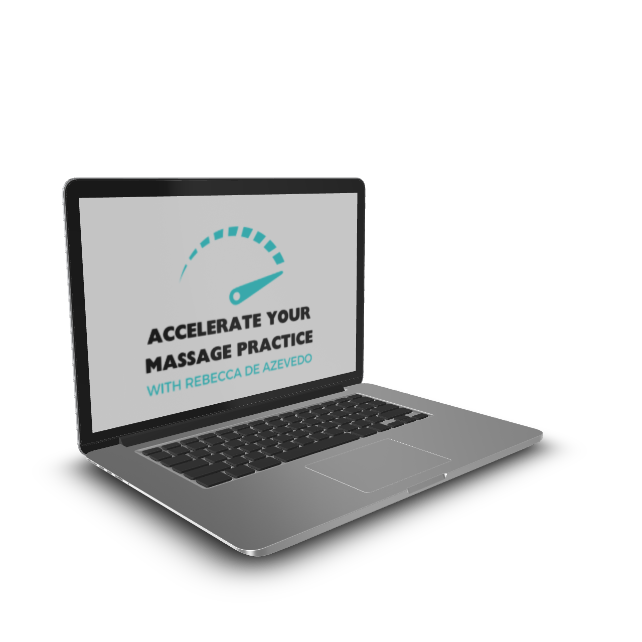 Rebecca De Azevedo - Accelerate Your Massage Practice