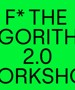 Katie Wight - F* The Algorithm! 2.0 Workshop